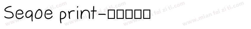 Seqoe print字体转换